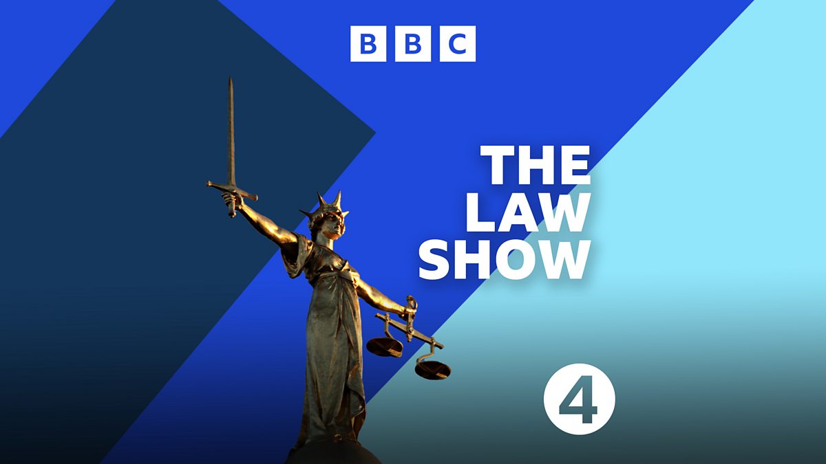 BBC Radio 4 - The Law Show