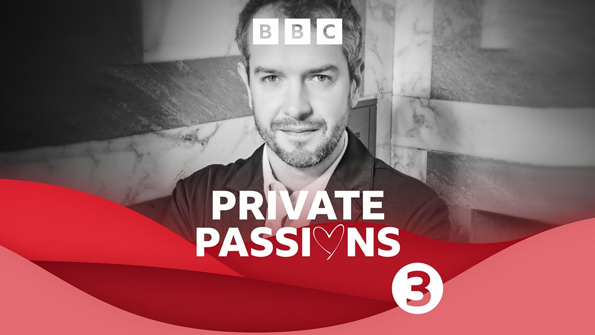 BBC Radio 3 - Private Passions, Harry Cliff