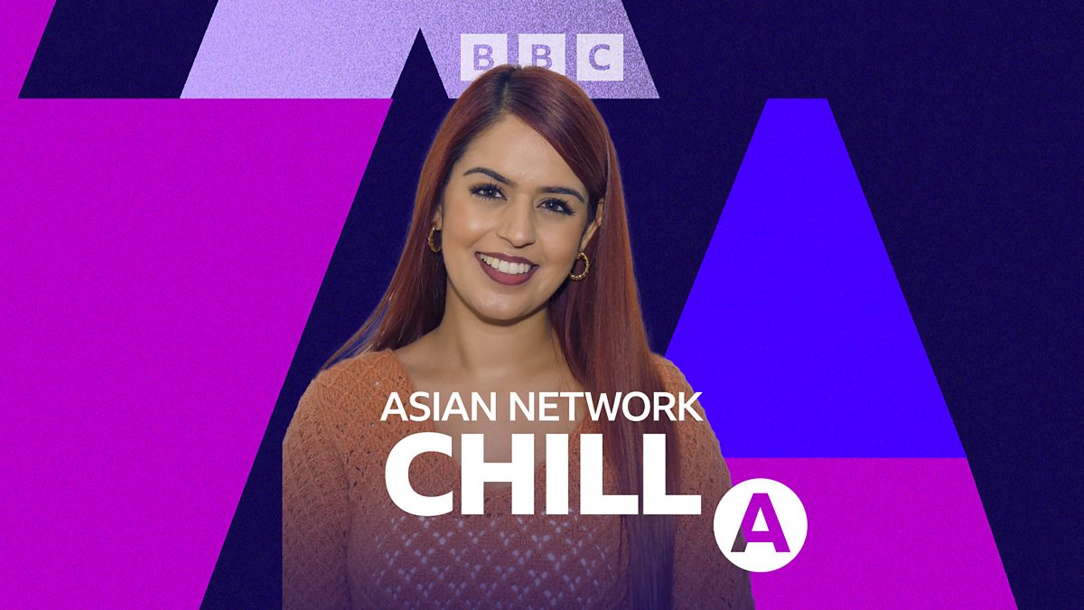 BBC Asian Network - Asian Network Chill, with Jaspreet Kaur: Your inner  voice