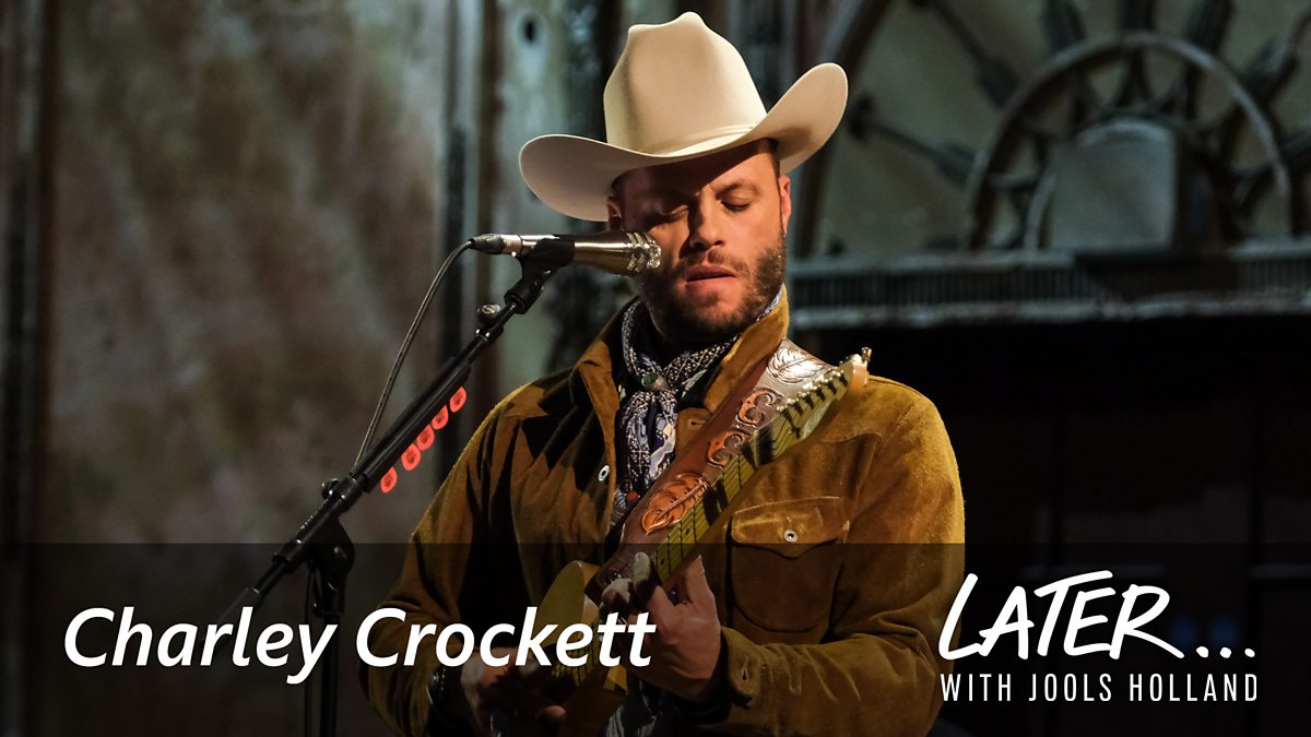 BBC Two - Later... Live Tracks, Charley Crockett - Solitary Road (Later ...