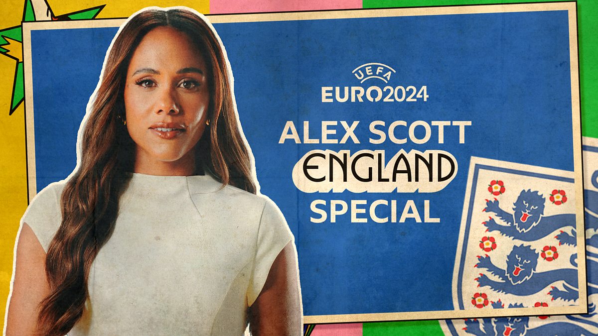 Euro 2024 Alex Scott England Special BBC iPlayer