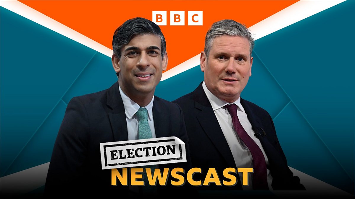 BBC News - Newscast, Electioncast: Sunak vs Starmer (The Final Debate!)