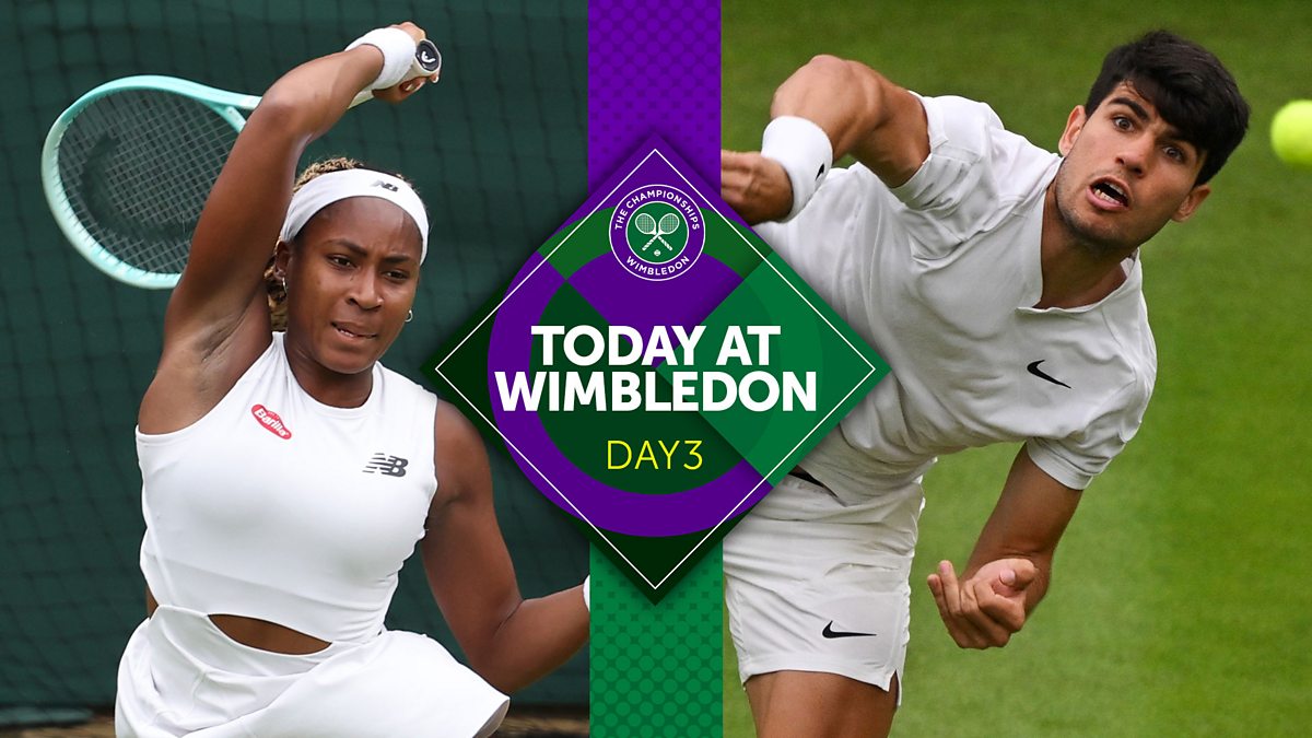 BBC Sport - Wimbledon, 2024: Today at Wimbledon, Day 3