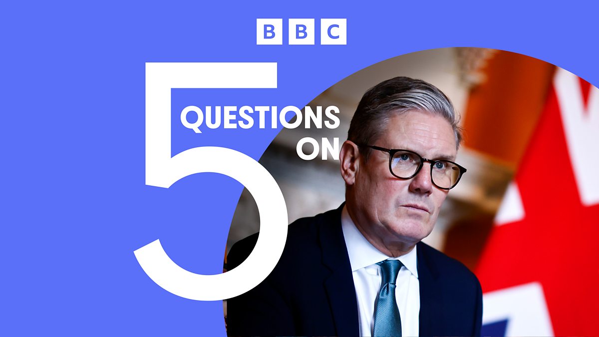 BBC News - 5 Questions On, Starmer's priorities for government