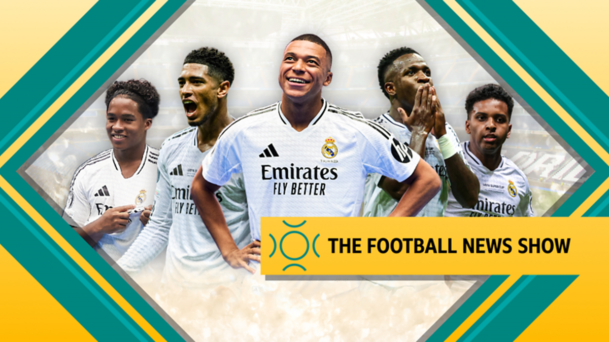 The Football News Show: Real Madrid's new Galacticos