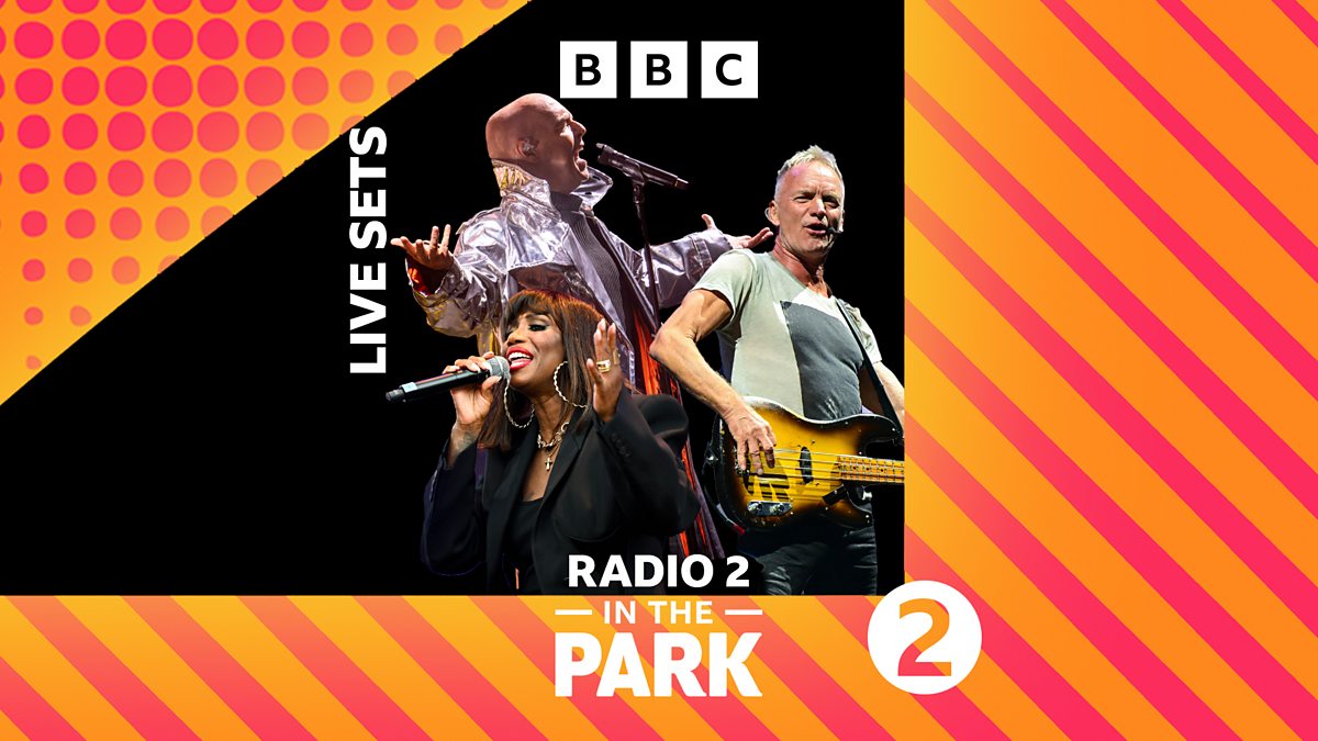 Bbc Radio 2 Radio 2 In The Park Live Sets Available Now