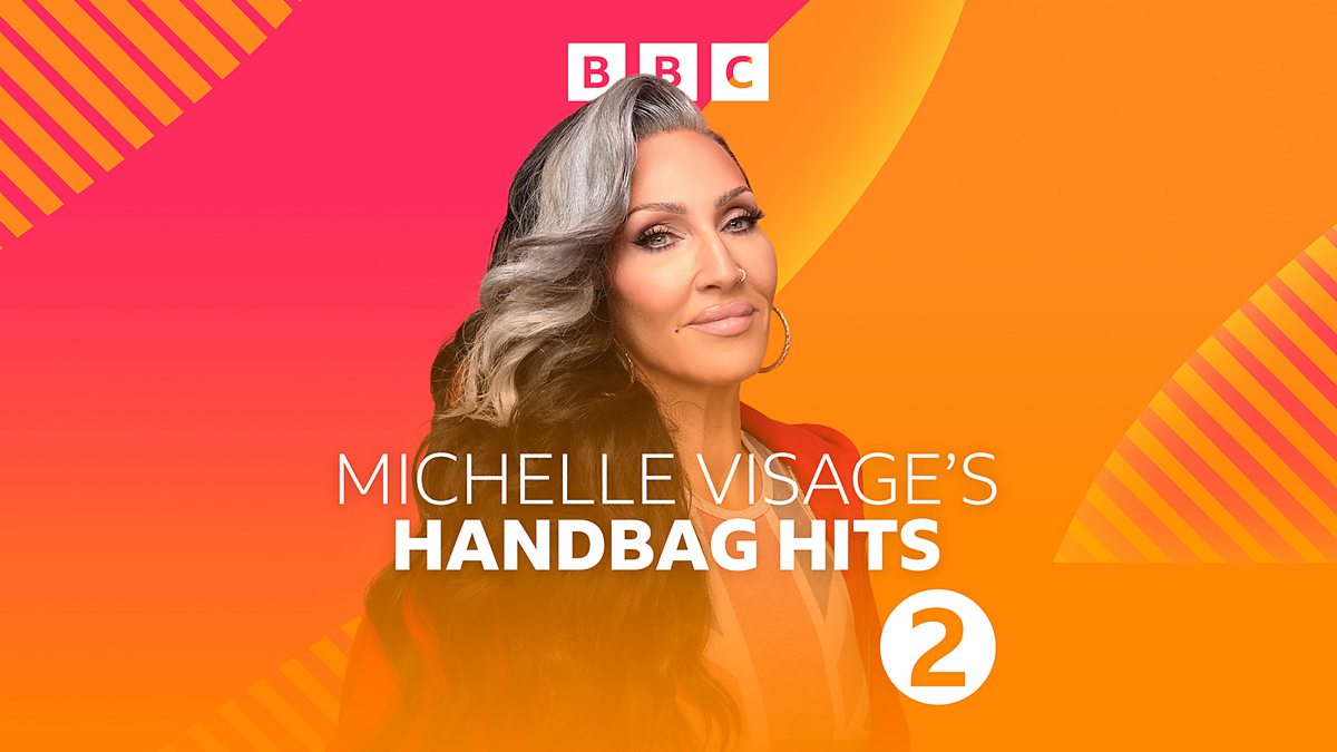 Bbc Radio 2 Michelle Visage Michelle Visages Handbag Hits Michelles Mood Ismagical 0338