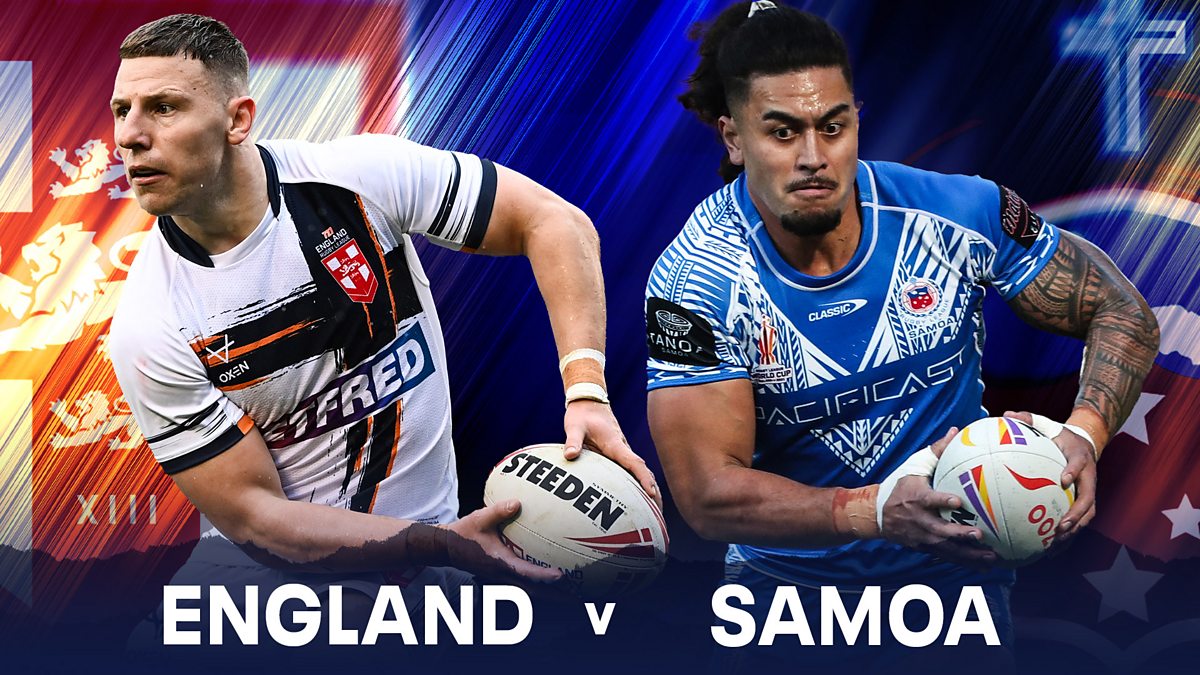 Rugby League Internationals 2024 England v Samoa First Test BBC