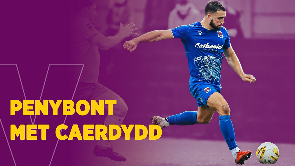 S4C - Sgorio, Tymor 2024/25, Sgorio: Penybont v Met Caerdydd