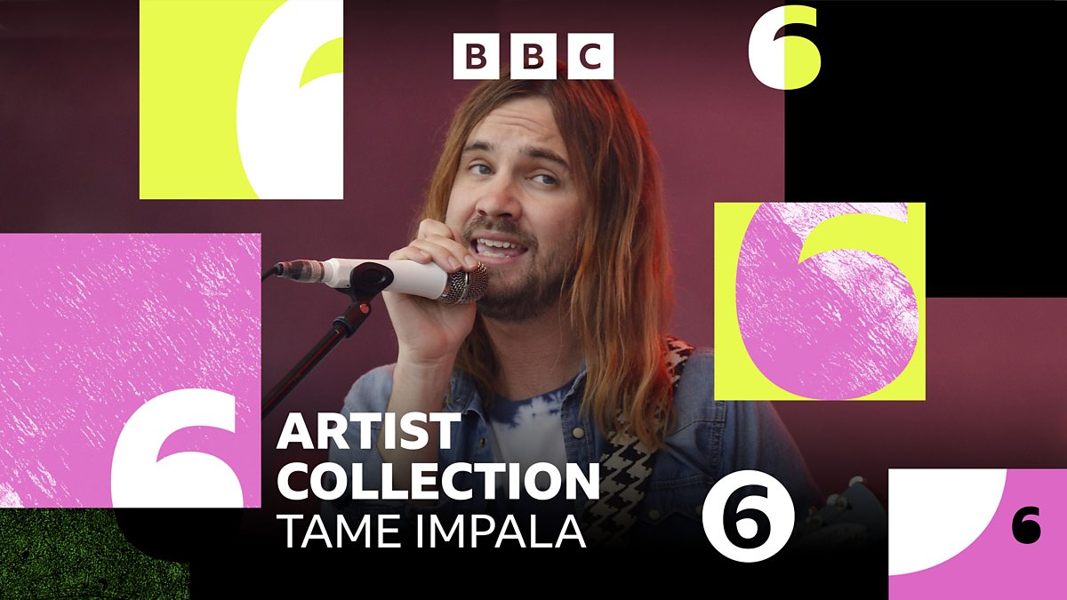 BBC Radio 6 Music - 6 Music Artist Collection, Tame Impala
