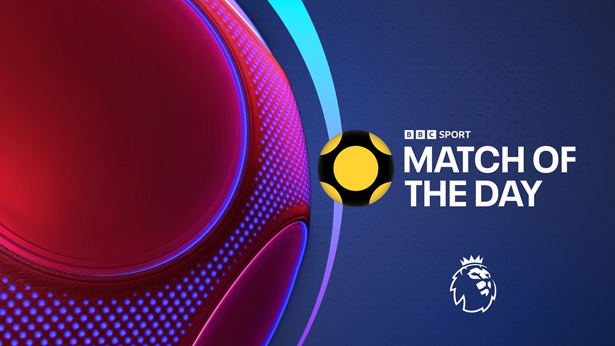 Match of the Day: Premier League preview