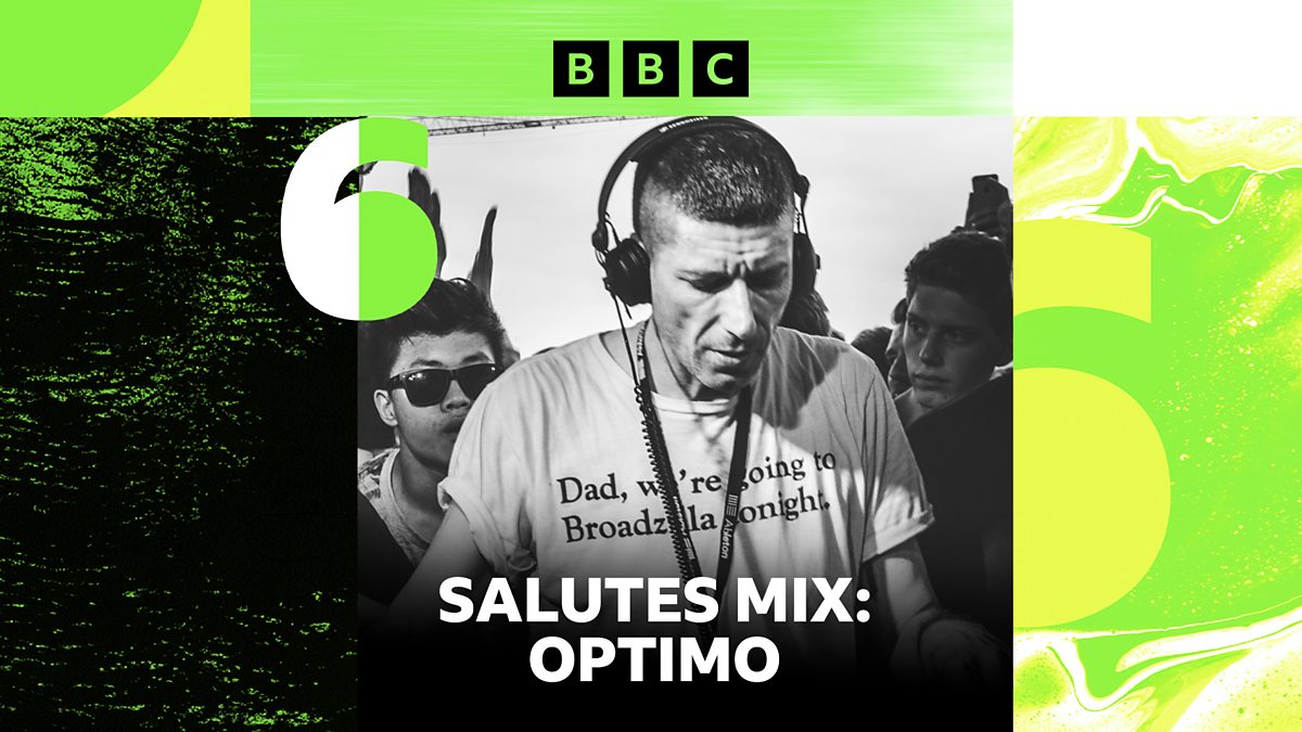 BBC Radio 6 Music - Lauren Laverne, Salutes Mix: Optimo