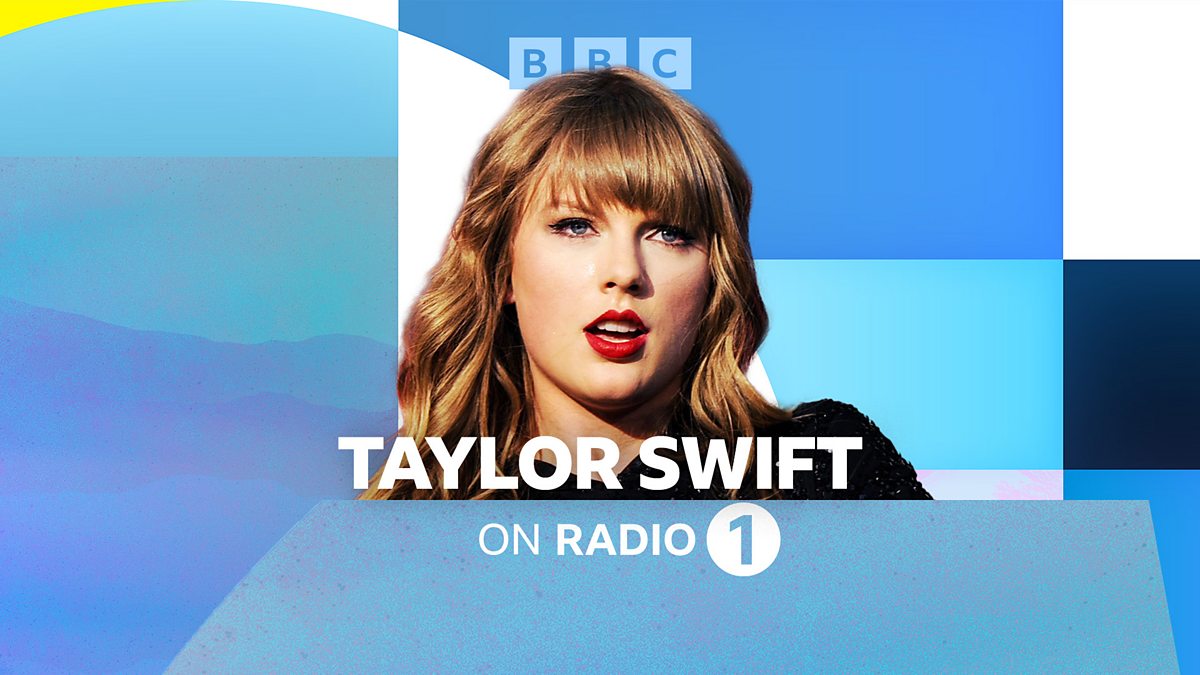 BBC Radio 1 - Taylor Swift on Radio 1, Best of Taylor Swift