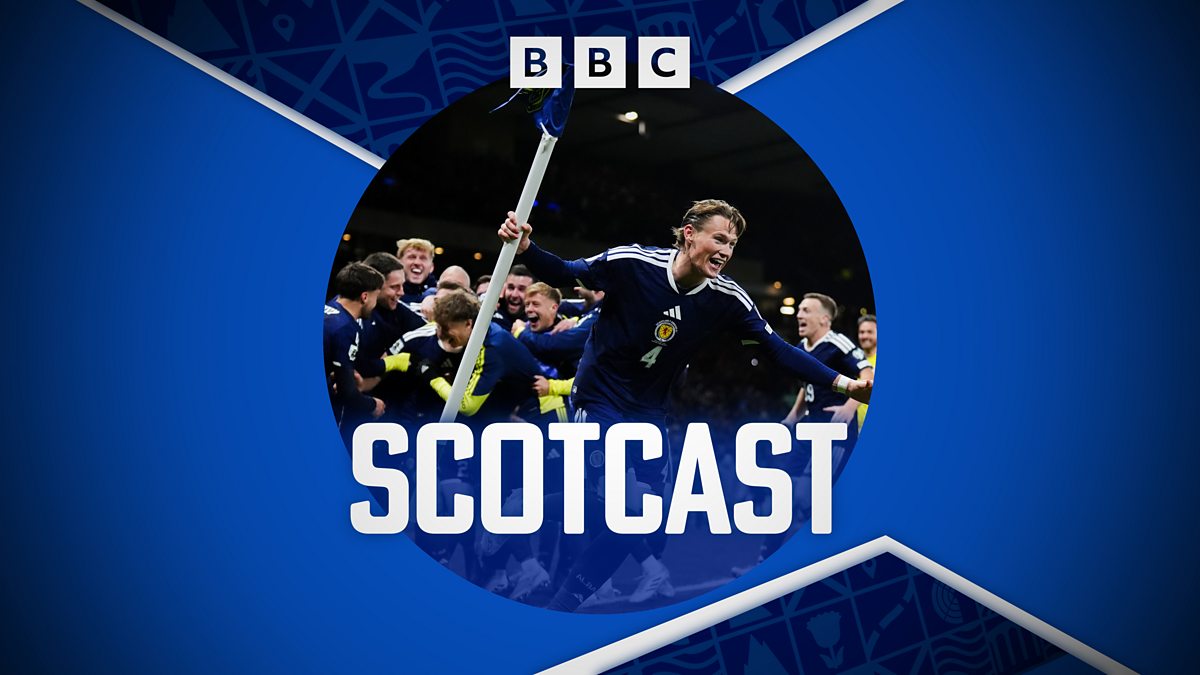 BBC Radio Scotland - Scotcast, We’ll be coming! Why the football means ...