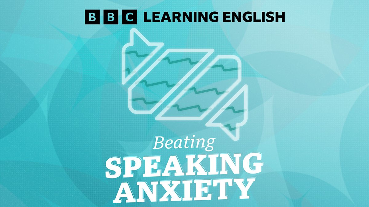 Beating Speaking Anxiety: 5. I’m scared people won’t understand me