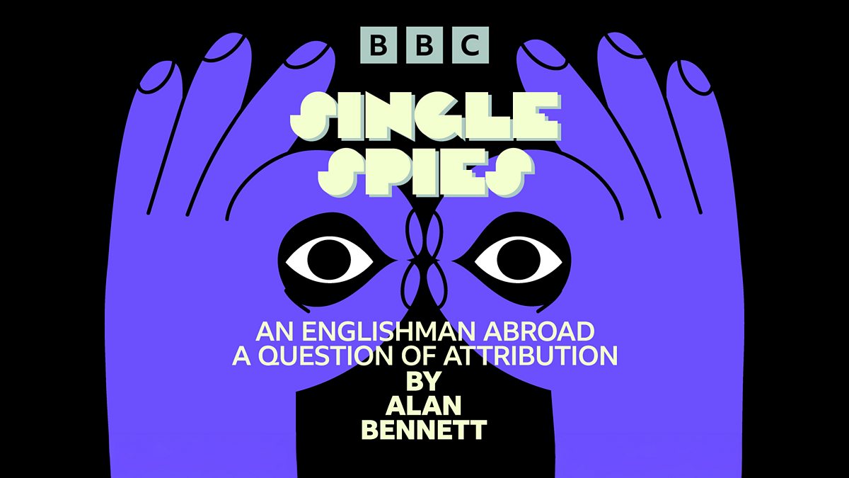 (未使用･未開封品)　Alan Bennett At The BBC [Import anglais] og8985z BBC Radio 4 Extra - Single Spies: An Englishman Abroad and A