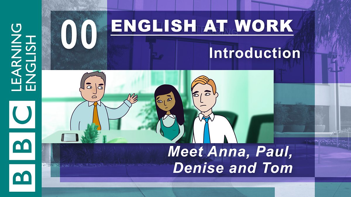 Bbc Learning English English At Work An Introduction