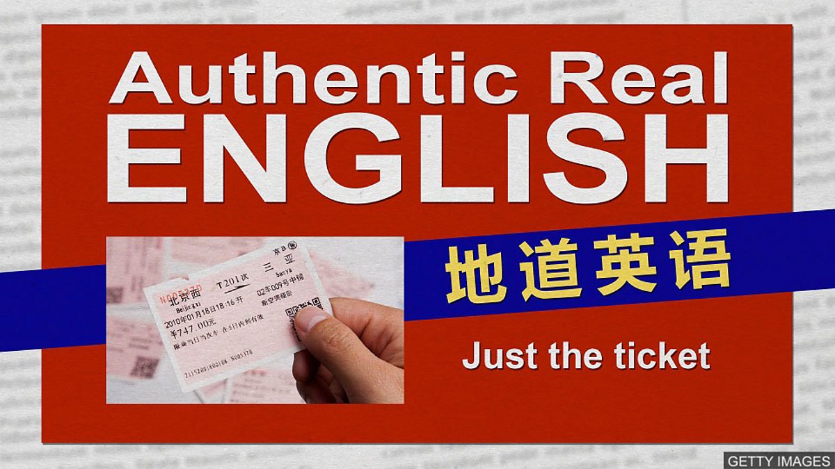 c Learning English 地道英语 Just The Ticket 原来 一张票 可以表达 正是所需之物