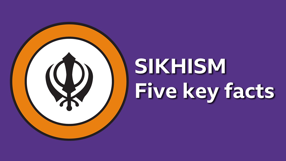 key-facts-about-sikhism-ks3-religious-studies-bbc-bitesize-bbc