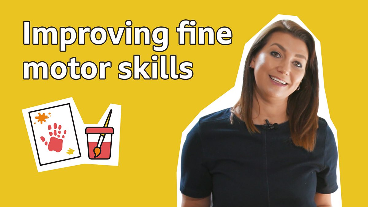 How to help your child improve their fine motor skills BBC Bitesize
