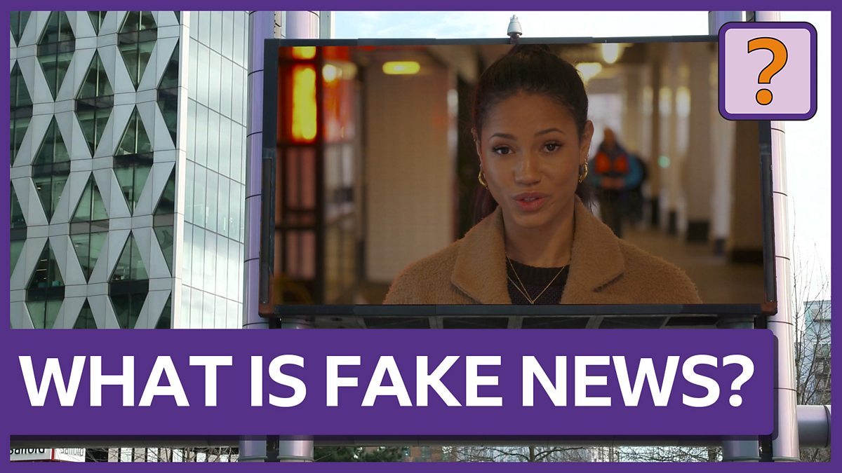 Whats So Bad About Fake News Bbc Bitesize