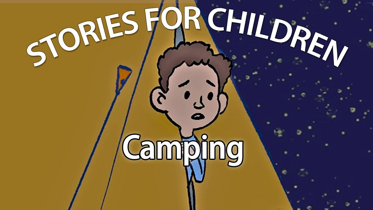 BBC Learning English - Stories for Children / Camping