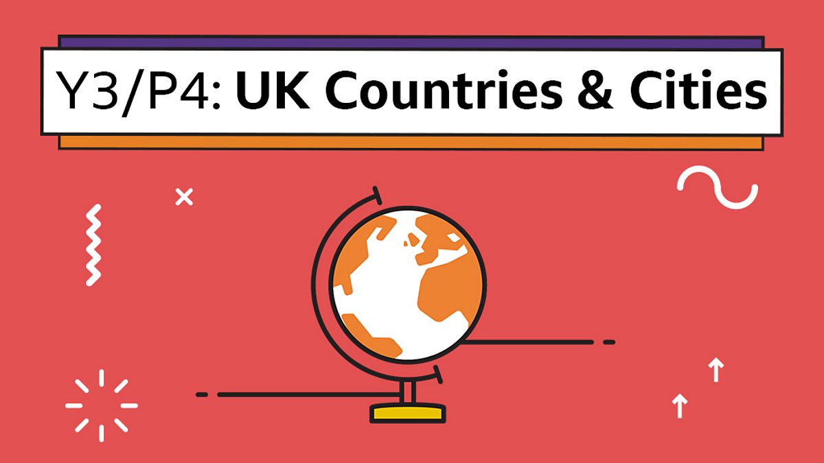 identifying the counties and cities of the uk year 3 p4 geography collection home learning with bbc bitesize bbc bitesize