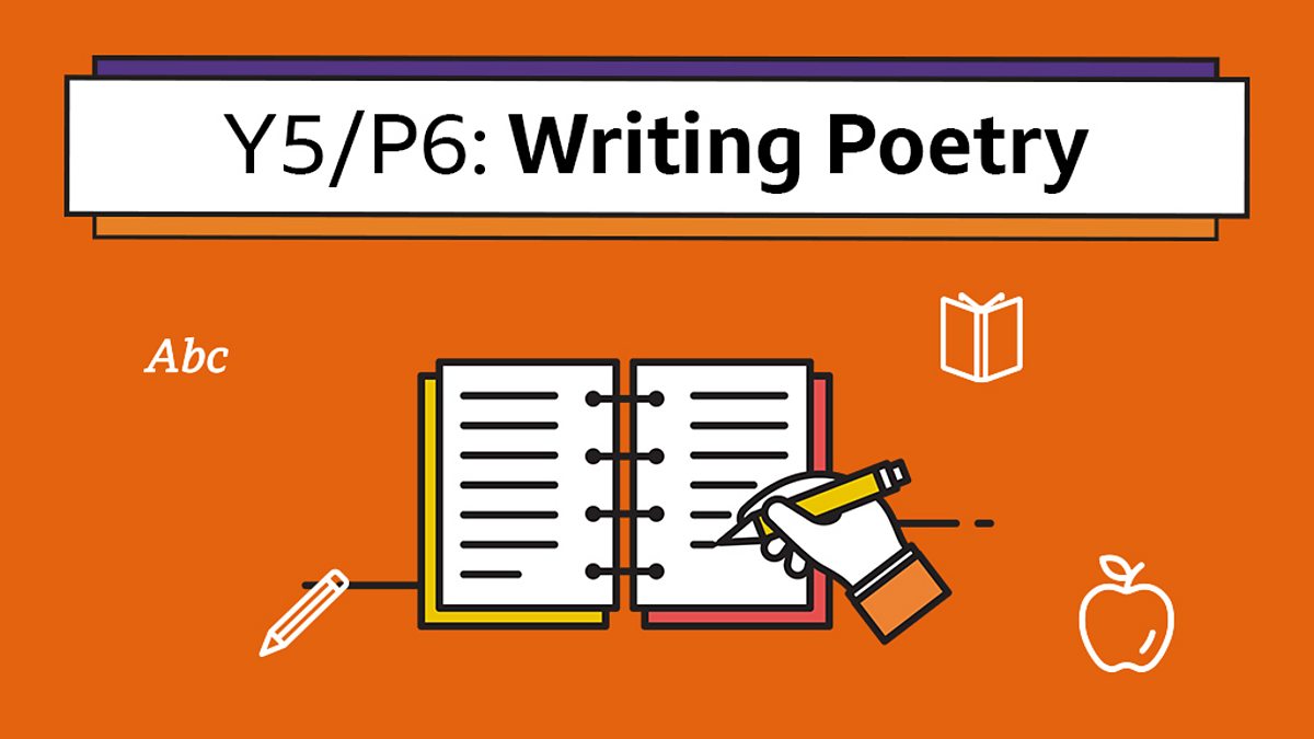 Writing poetry - English - Learning with BBC Bitesize - BBC Bitesize