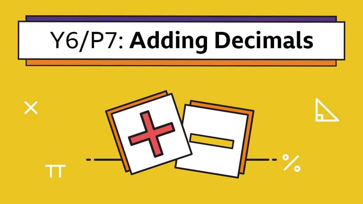 Adding Decimals Using The Formal Method Maths Learning With BBC Bitesize BBC Bitesize