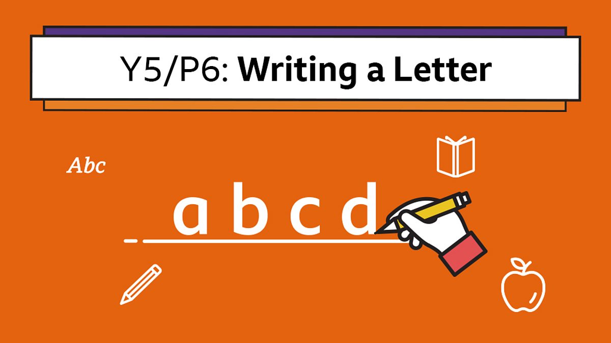 writing-a-letter-english-learning-with-bbc-bitesize-bbc-bitesize