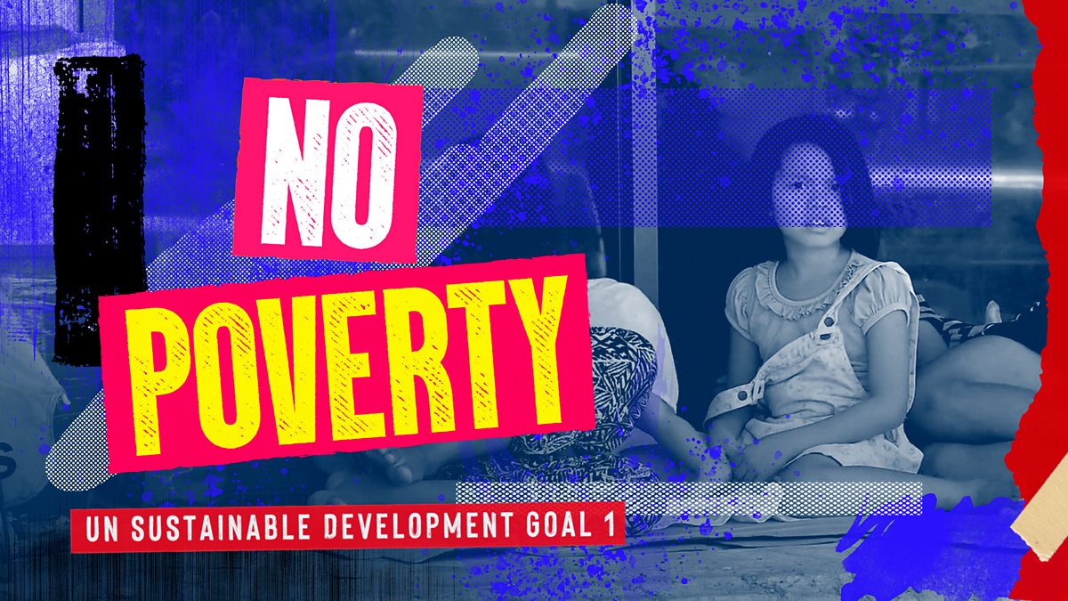 Global Poverty Un Sustainable Development Goal 1 No Poverty 3rd Level Learning For 1342