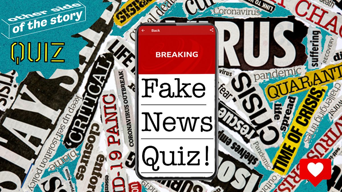 QUIZ: Can You Spot The Fake News? - BBC Bitesize