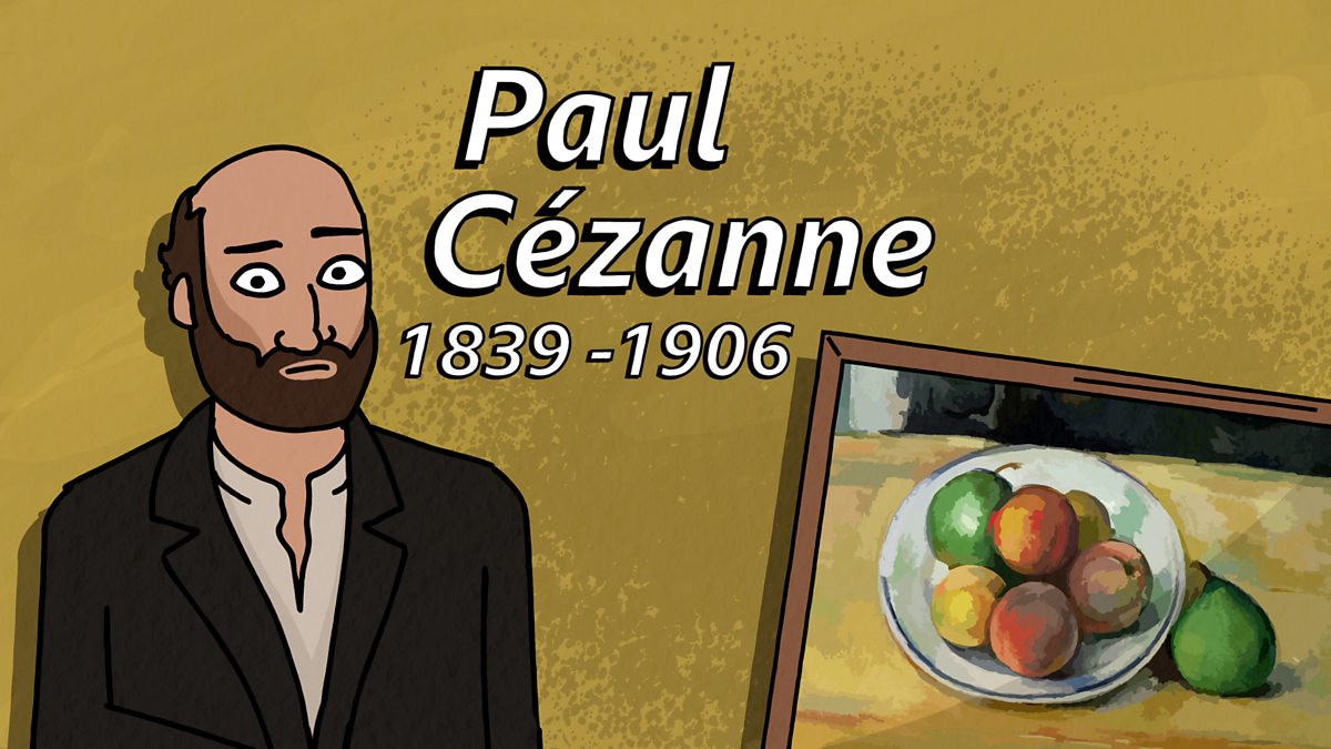 Who Was Paul Cézanne? | KS2 | Primary - BBC Bitesize