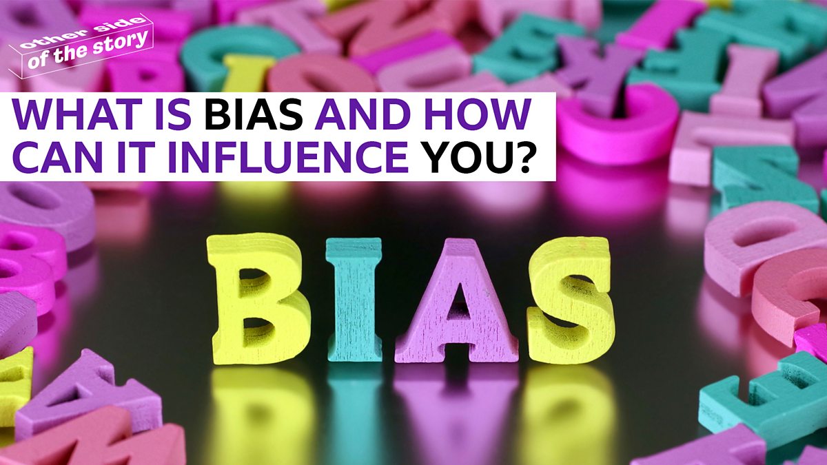 What is bias and how can it influence your decisions? - Other Side of ...