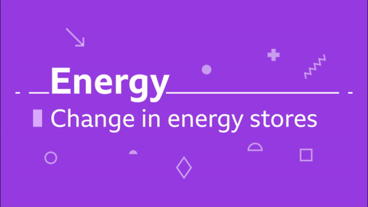 GCSE physics questions - Energy stores GCSE physics revision - BBC Bitesize