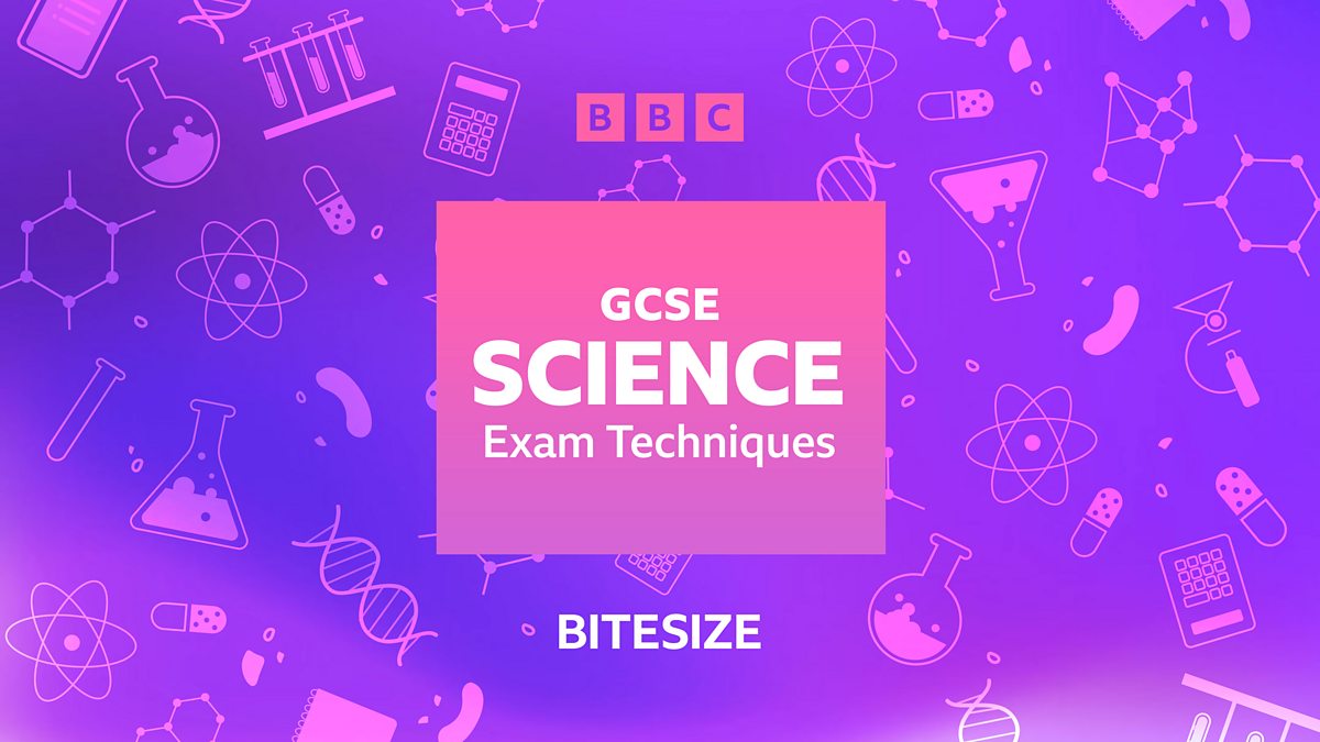 gcse-science-podcasts-exam-techniques-bbc-bitesize