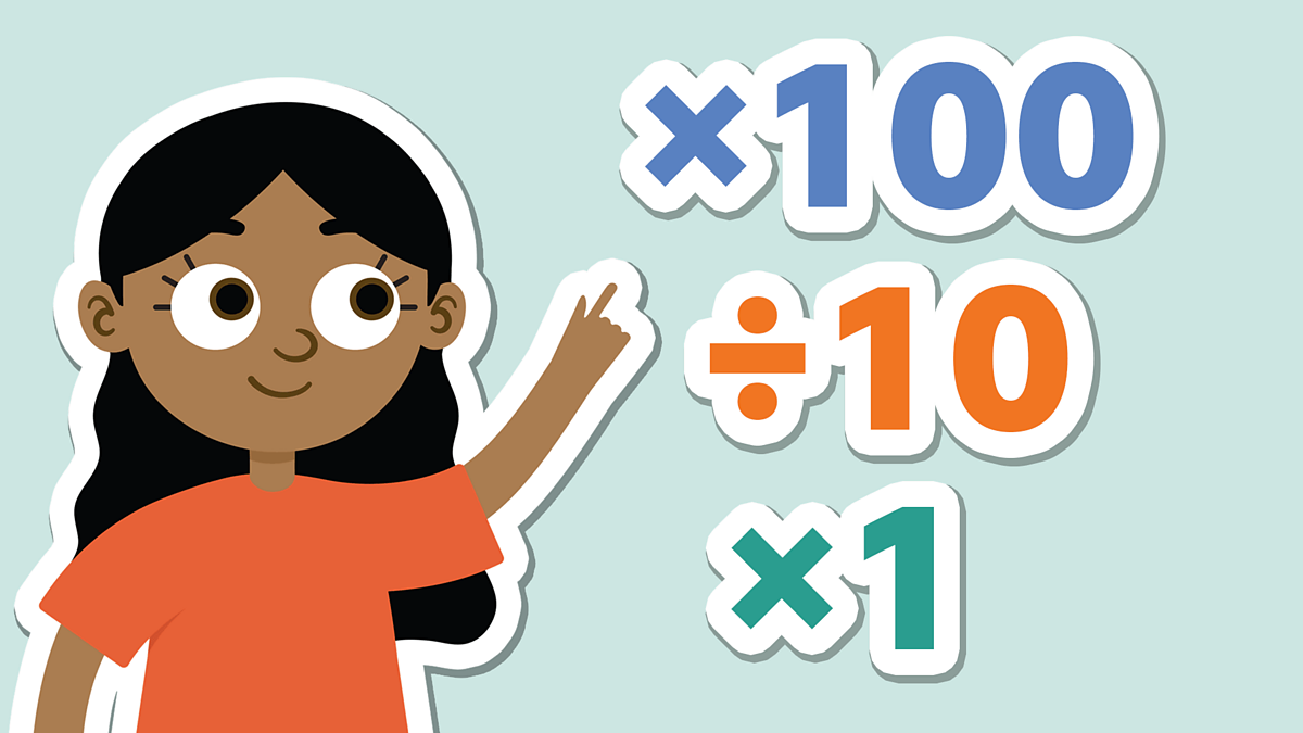 How to multiply and divide by 0, 1, 10 and 100 - BBC Bitesize