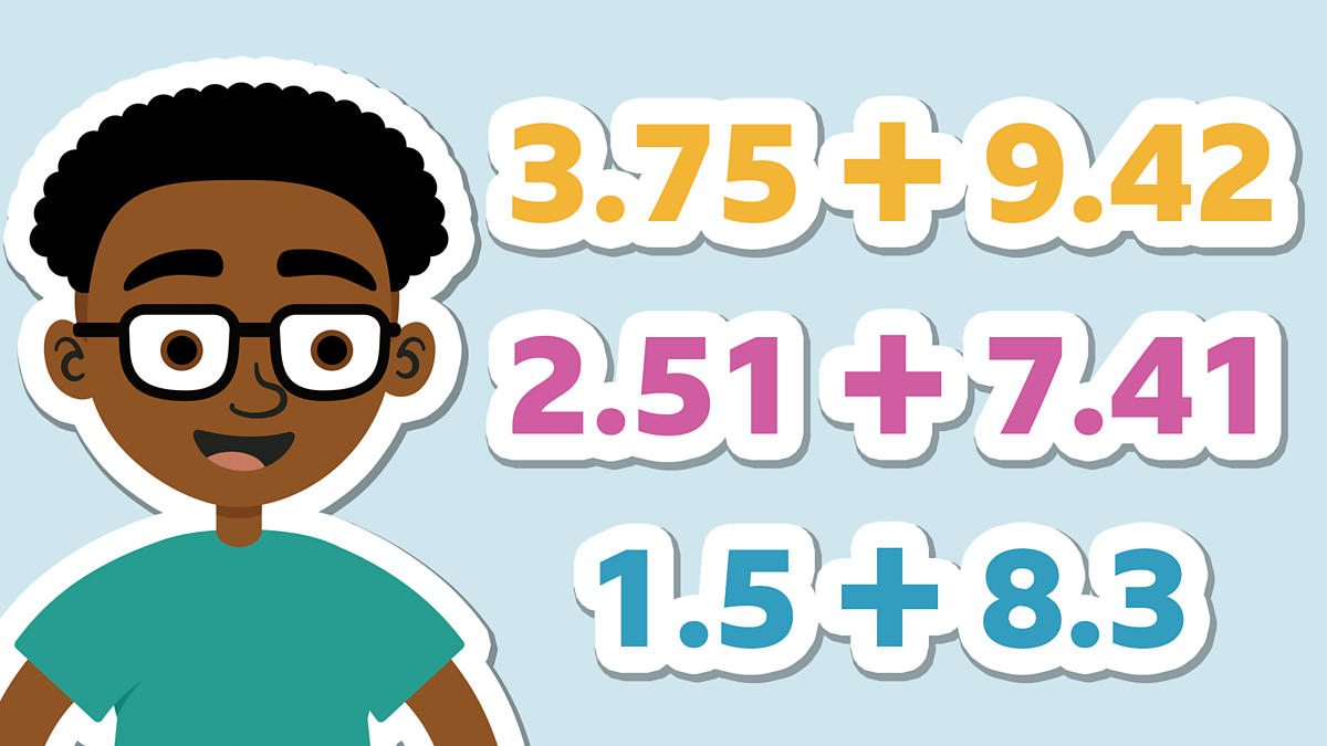 Adding decimals using the formal method - Maths - Learning with BBC ...