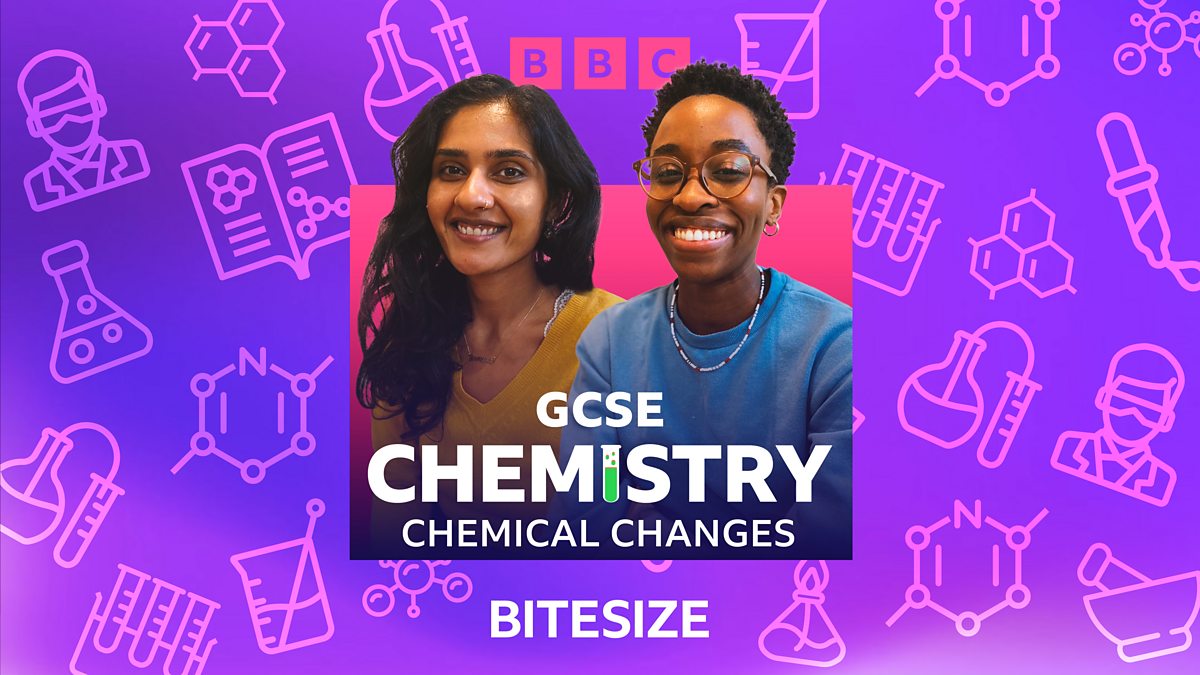Revise chemical changes for your GCSE science exam with BBC Bitesize