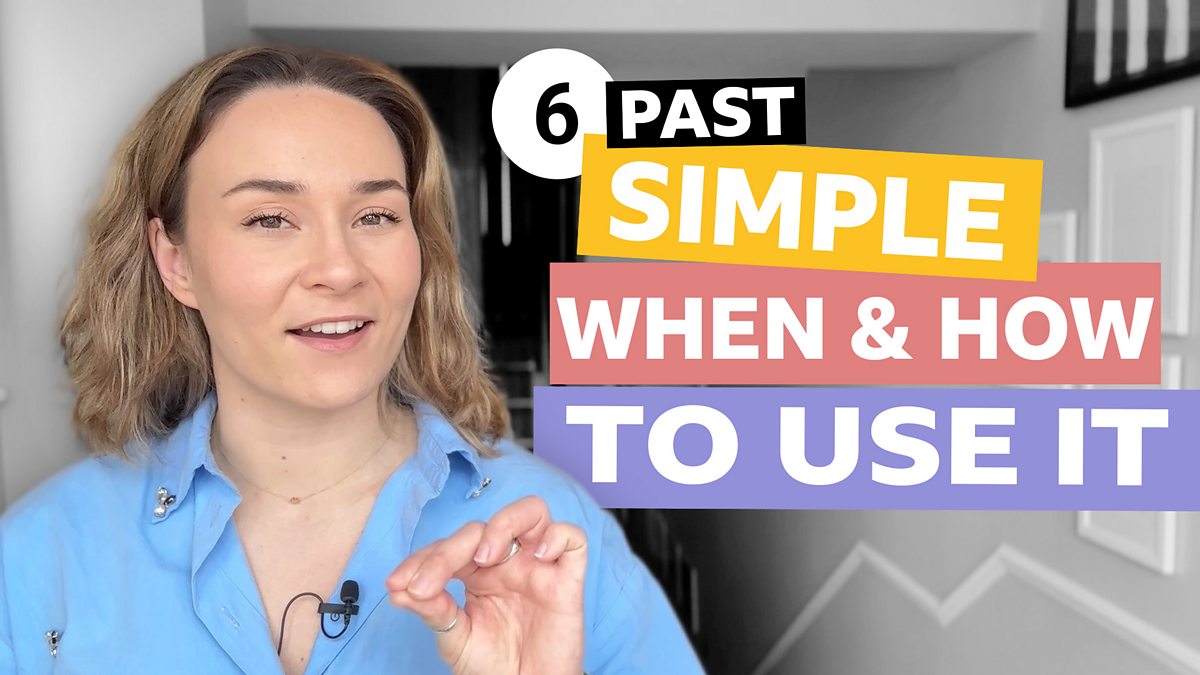 BBC Learning English - Tenses with Georgie / Past simple