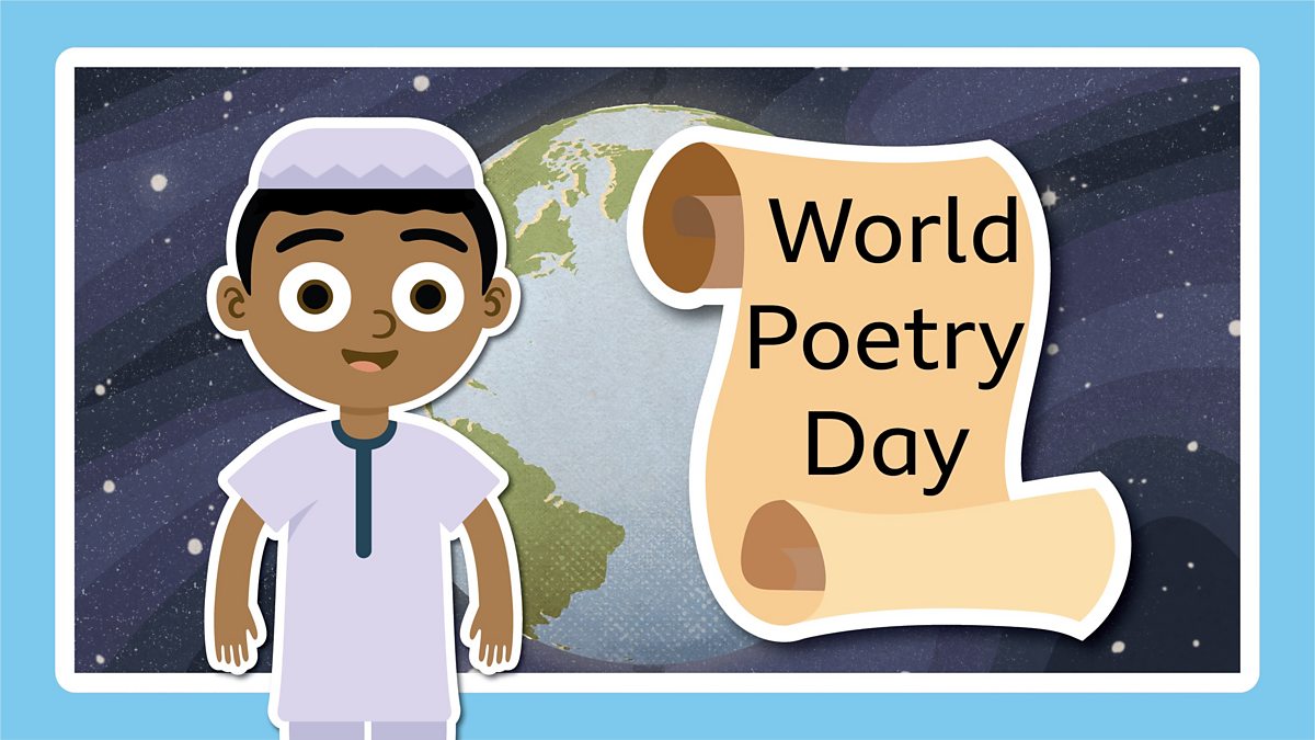 World Poetry Day | KS1 | Ages 5-7 - BBC Bitesize