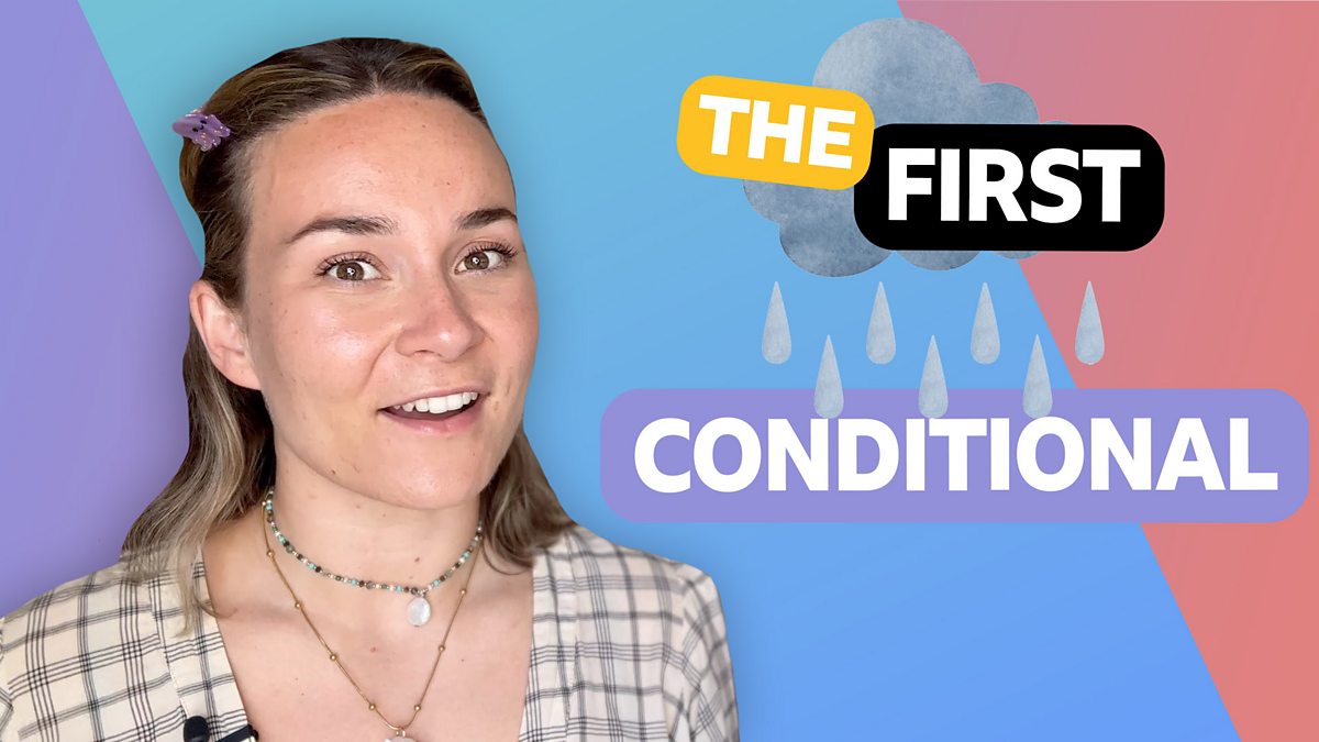 BBC Learning English - Conditionals with Georgie / First conditional
