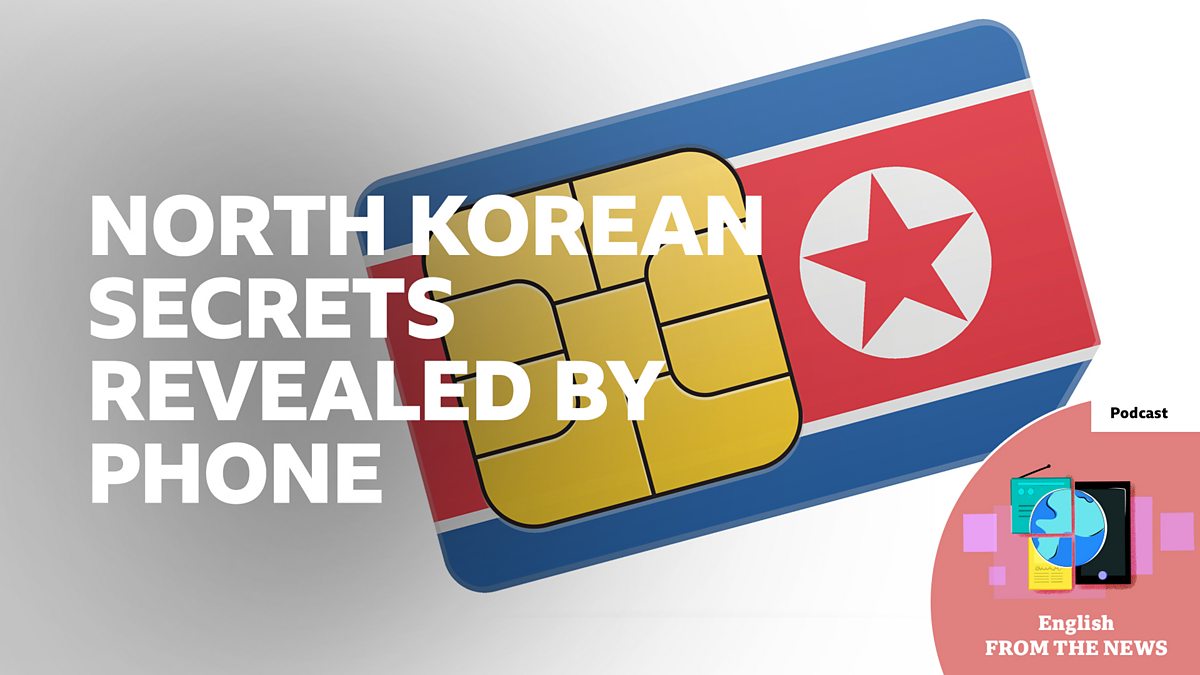 Learning English - North Korean secrets revealed by phone - BBC