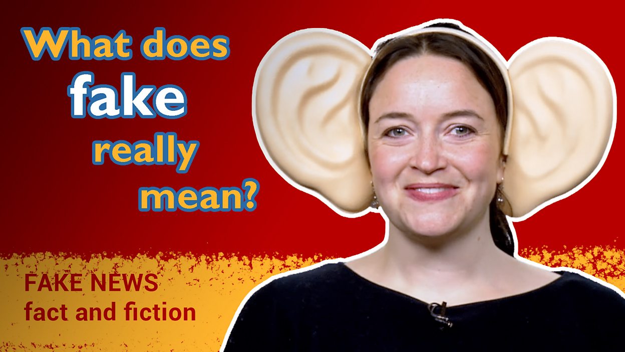 BBC Learning English Course Fake News Fact and Fiction / Unit 1