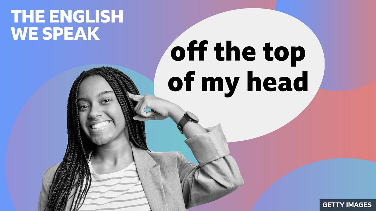 BBC Learning English - The English We Speak