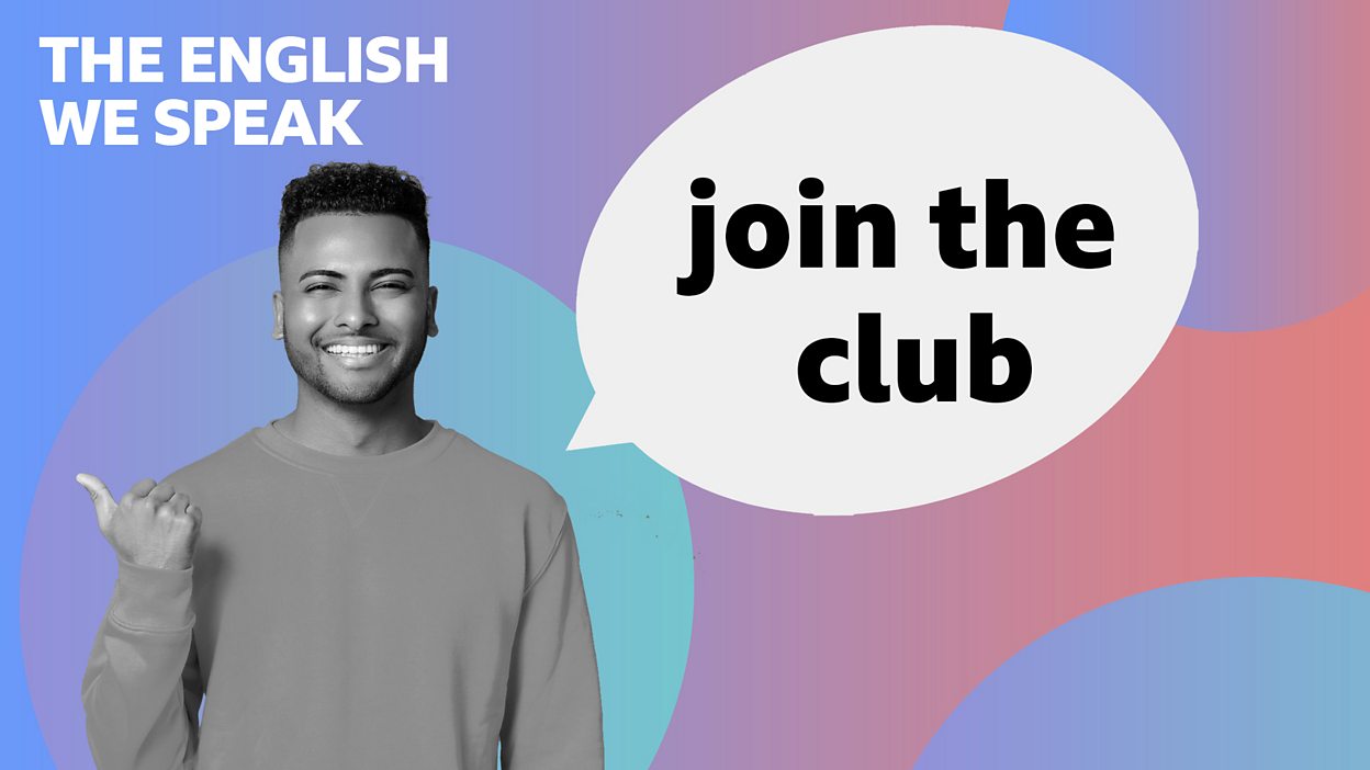 BBC Learning English The English We Speak