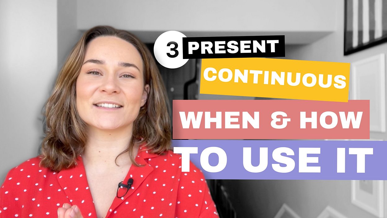 BBC Learning English - Tenses with Georgie