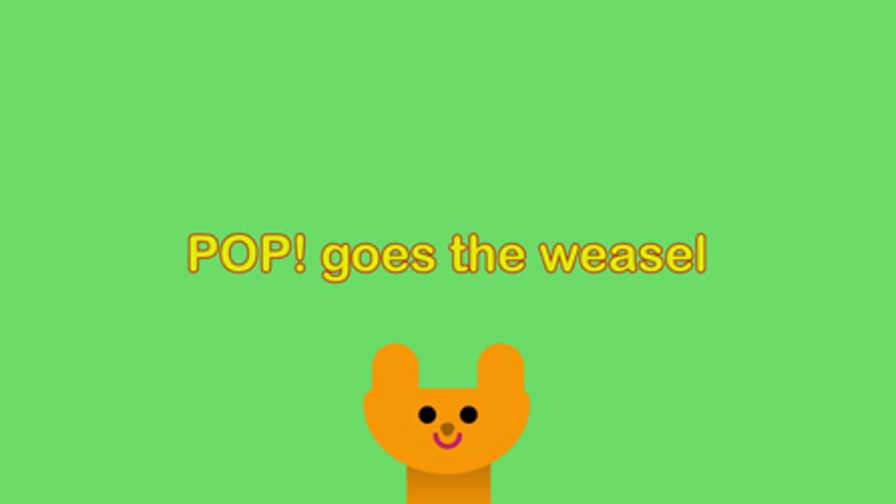 POP! goes the weasel