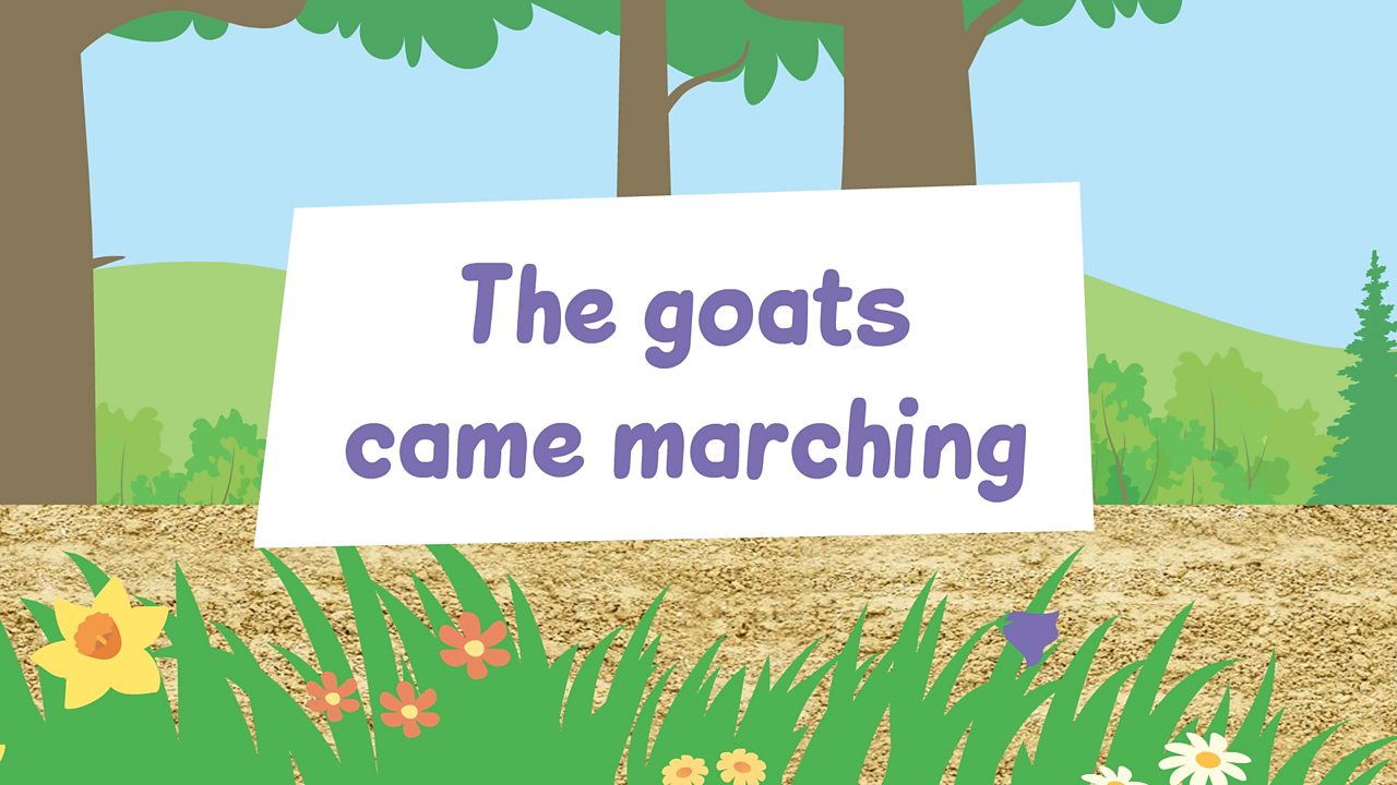 The goats came marching