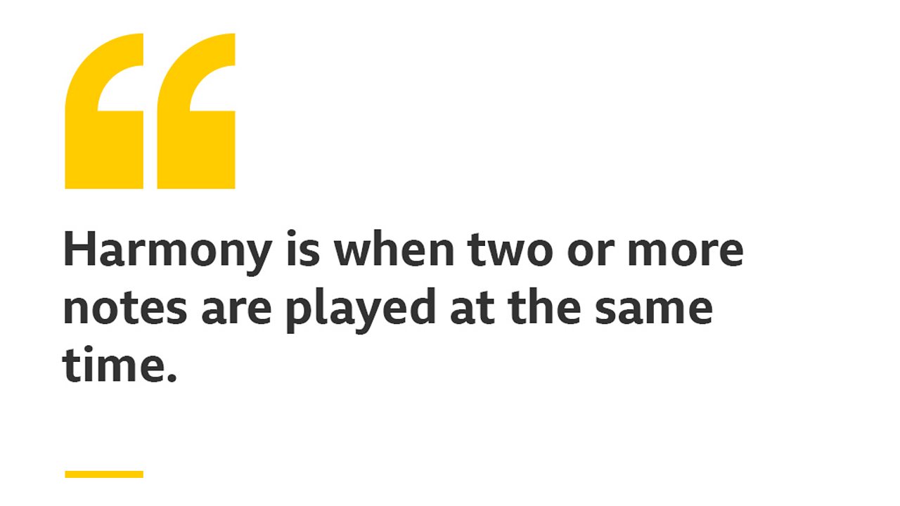 A quote that reads: 'Harmony is when two or more notes are played at the same time'